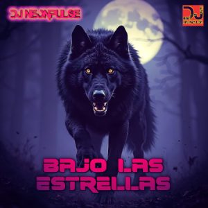 Bajo las Estrellas by DJ NeonPulse. Release date: September 5, 2025